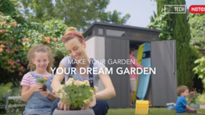Make Your Dream Garden | Duotech | Sheds | Keter